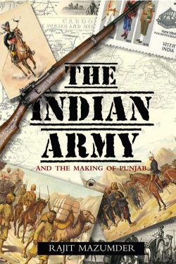 Orient The Indian Army and the Making of Punjab